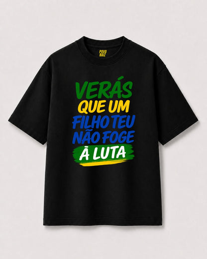 CAMISETA "FILHO TEU NÃO FOGE"