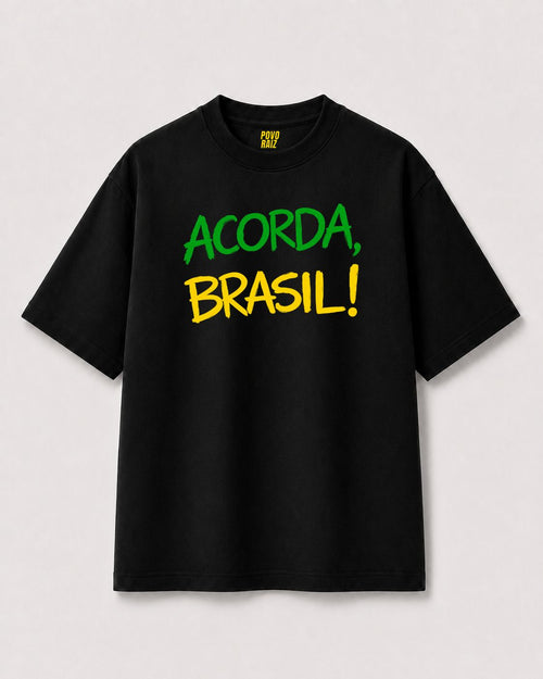 CAMISETA "ACORDA BRASIL"