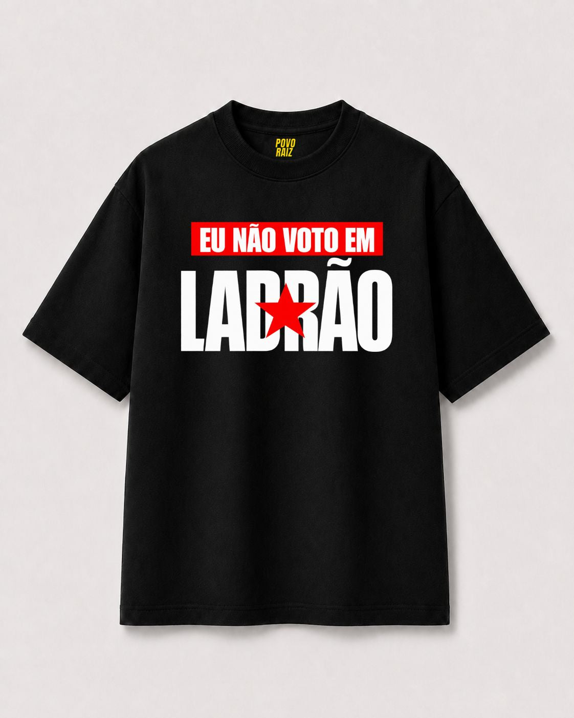CAMISETA "NÃO VOTO EM LADRÃO"